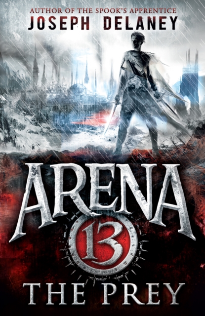 Arena 13: The Prey, EPUB eBook