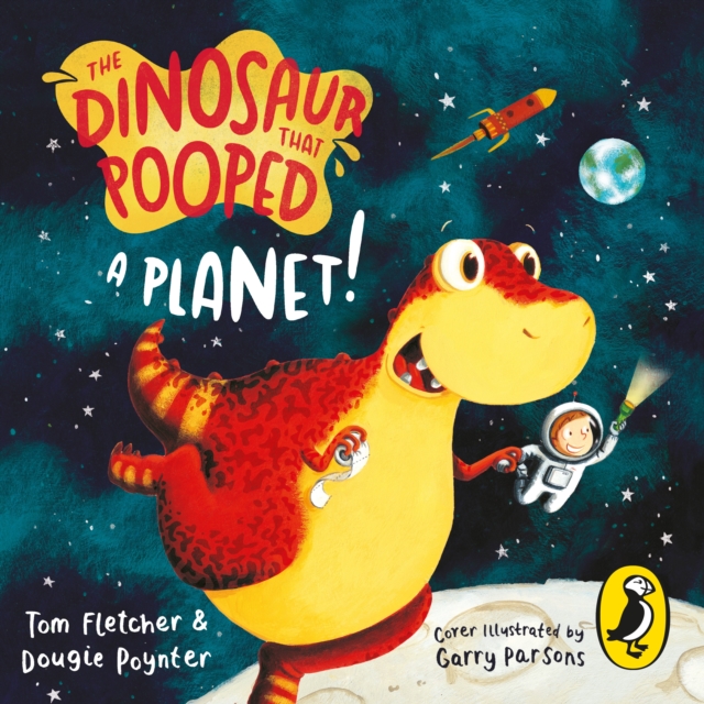 The Dinosaur That Pooped A Planet!, eAudiobook MP3 eaudioBook