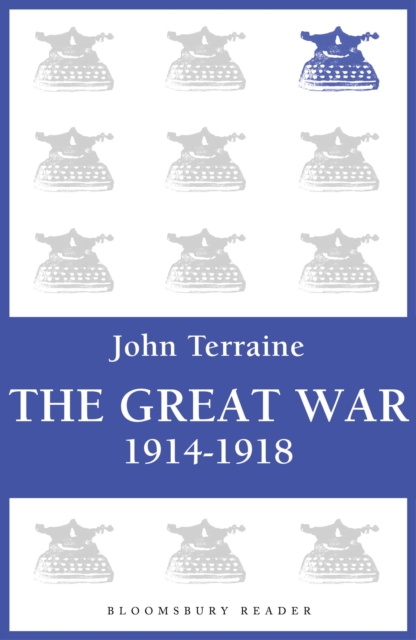 The Great War : 1914 - 1918, EPUB eBook