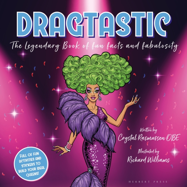 Dragtastic : The legendary book of fun, facts and fabulosity, Paperback / softback Book