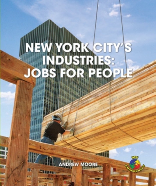 New York City's Industries: Jobs for People, PDF eBook