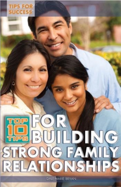 Top 10 Tips for Building Strong Family Relationships, PDF eBook