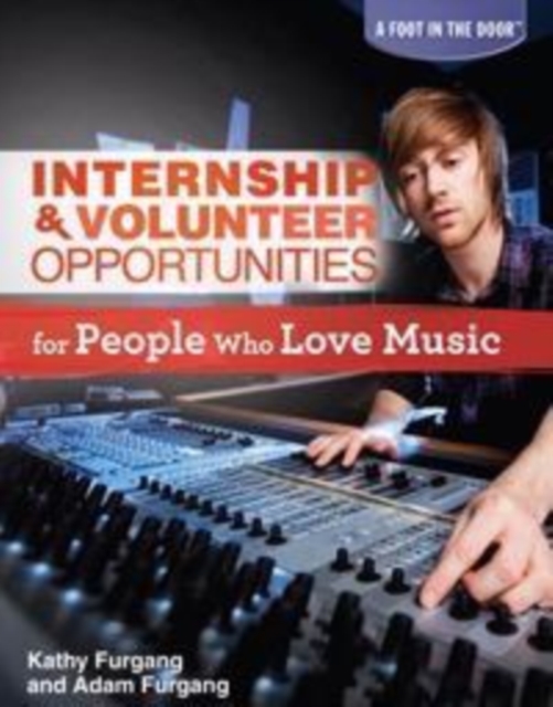 Internship & Volunteer Opportunities for People Who Love Music, PDF eBook