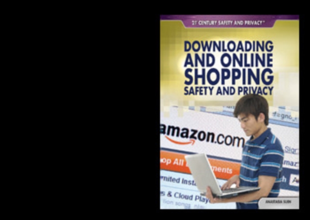 Downloading and Online Shopping Safety and Privacy, PDF eBook
