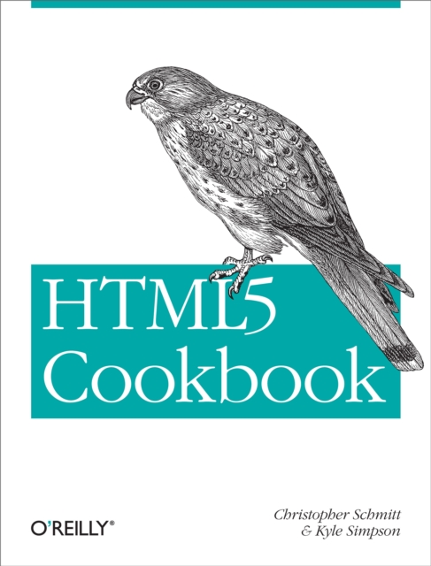 HTML5 Cookbook : Solutions & Examples for HTML5 Developers, PDF eBook
