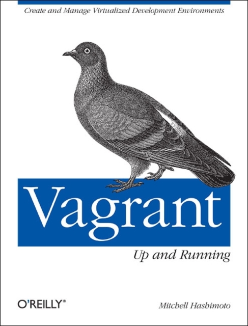 Vagrant: Up and Running, Paperback / softback Book