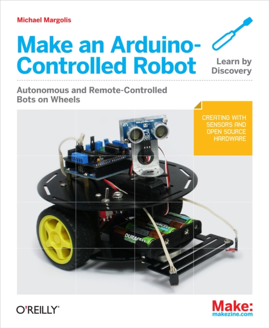 Make an Arduino-Controlled Robot, EPUB eBook