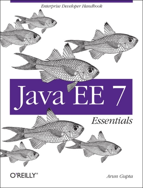 Java EE 7 Essentials, Paperback / softback Book