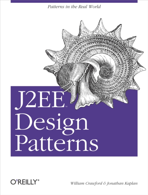 J2EE Design Patterns : Patterns in the Real World, EPUB eBook