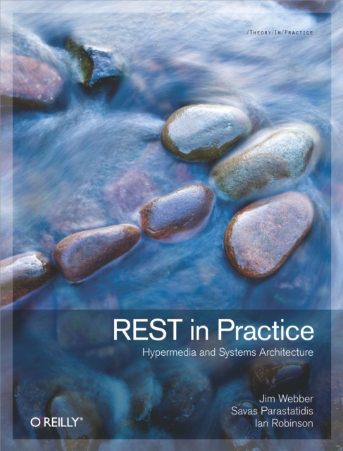 REST in Practice : Hypermedia and Systems Architecture, EPUB eBook