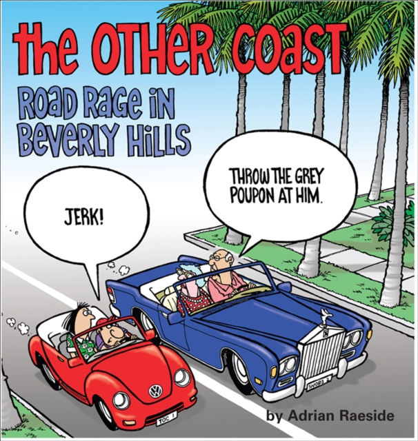 The Other Coast : Road Rage in Beverly Hills, EPUB eBook