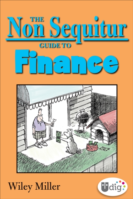 The Non Sequitur Guide to Finance, EPUB eBook