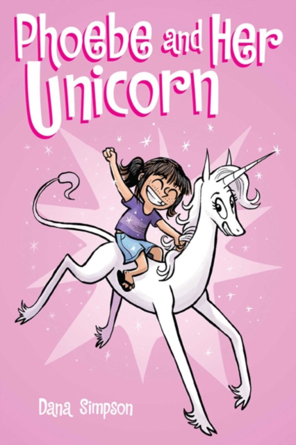Phoebe and Her Unicorn, Paperback / softback Book