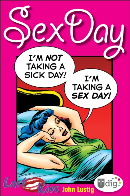 Last Kiss: Sex Day, PDF eBook