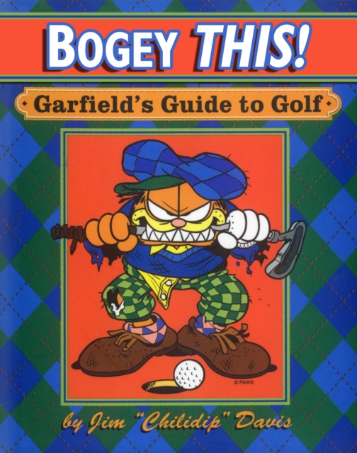 Bogey This! : Garfield's Guide to Golf, PDF eBook