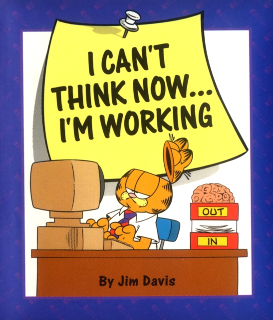 I Can't Think Now...I'm Working, PDF eBook