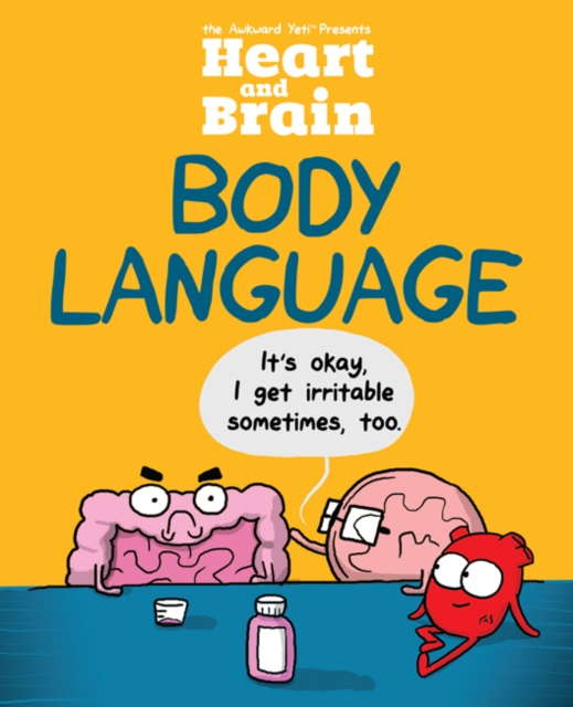 Heart and Brain: Body Language : An Awkward Yeti Collection, Paperback / softback Book
