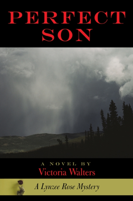 Perfect Son : A Lynzee Rose Mystery, EPUB eBook