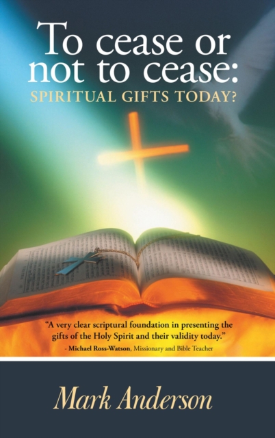 To Cease or Not to Cease: : Spiritual Gifts Today?, EPUB eBook