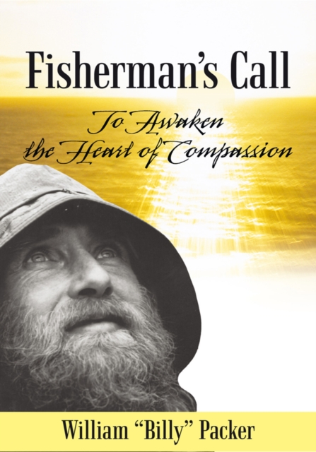 Fisherman'S Call : To Awaken the Heart of Compassion, EPUB eBook