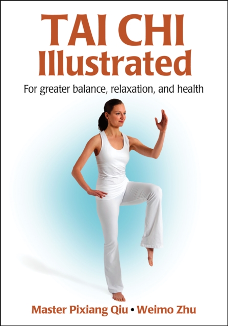 Tai Chi Illustrated, Paperback / softback Book