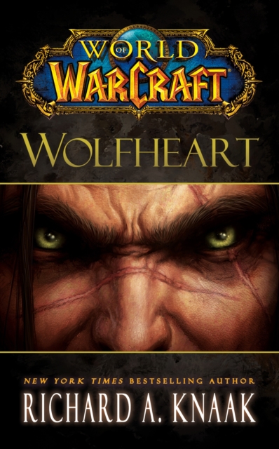 World of Warcraft: Wolfheart, Paperback / softback Book