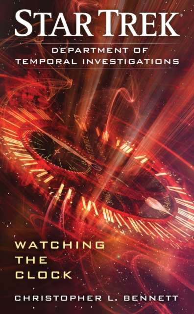 Department of Temporal Investigations: Watching the Clock, Paperback Book