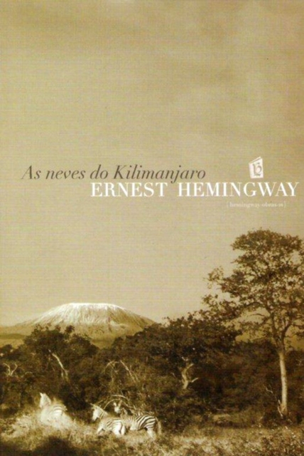 As Neves Do Kilimanjaro [The Snows of Kilimanjaro], EPUB eBook
