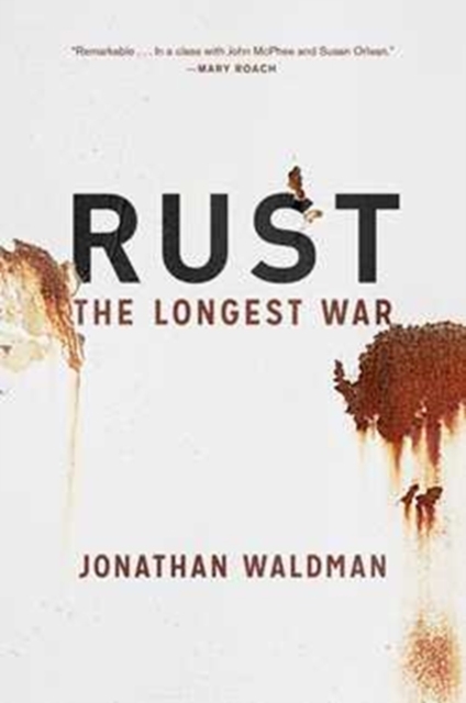 Rust : The Longest War, Hardback Book