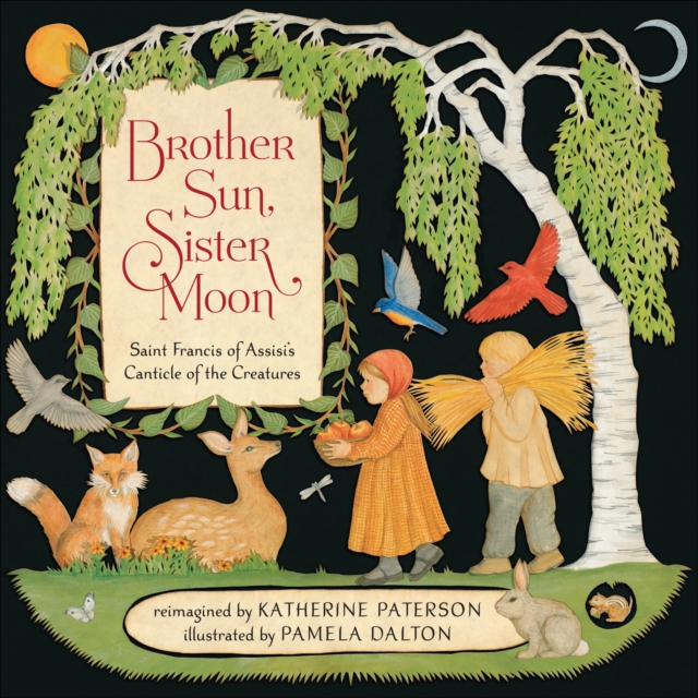 Brother Sun, Sister Moon : Saint Francis of Assisi's Canticle of the Creatures, EPUB eBook