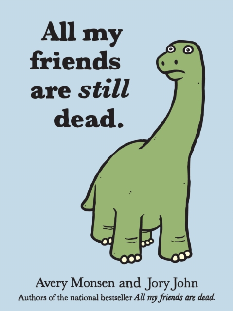 All My Friends Are Still Dead, EPUB eBook