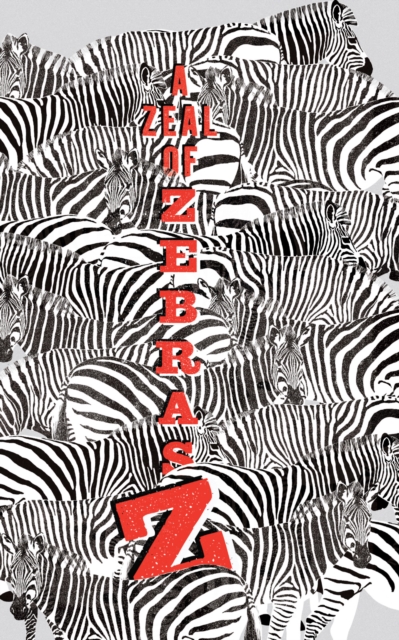 A Zeal of Zebras : An Alphabet of Collective Nouns, EPUB eBook