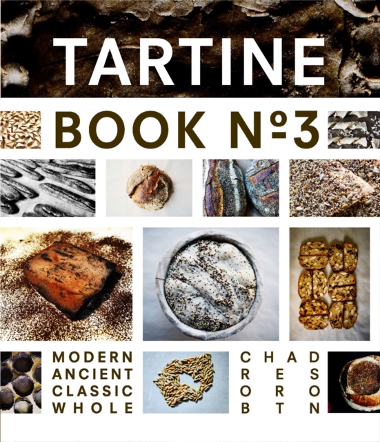 Tartine Book No. 3 : Modern Ancient Classic Whole, EPUB eBook