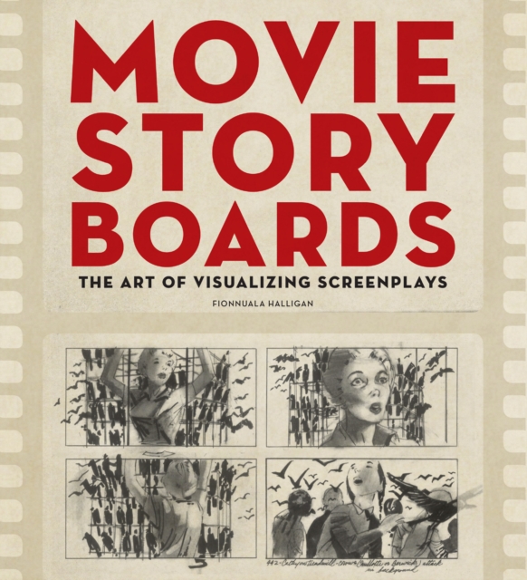 Movie Storyboards : The Art of Visualizing Screenplays, EPUB eBook