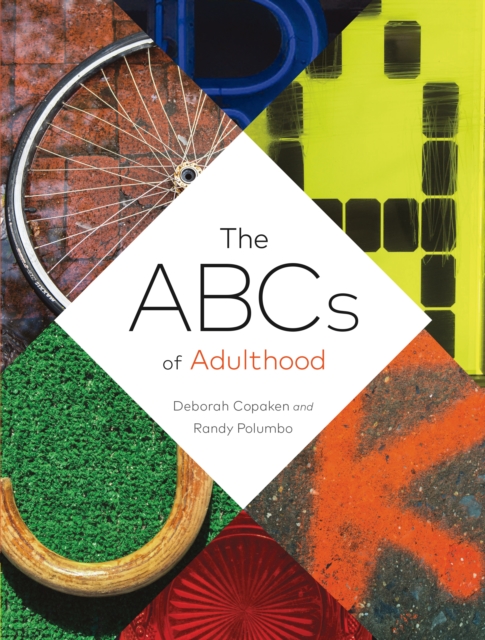 The ABCs of Adulthood : An Alphabet of Life Lessons, EPUB eBook