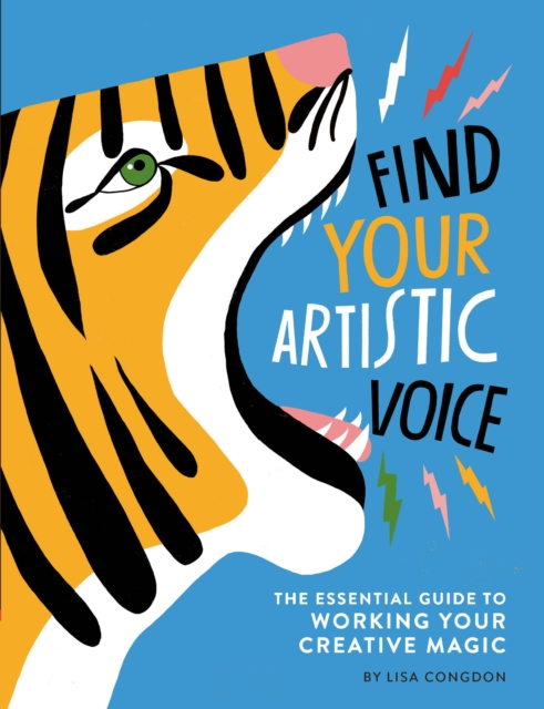Find Your Artistic Voice : The Essential Guide to Working Your Creative Magic, EPUB eBook