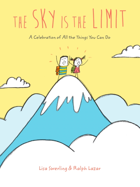 The Sky Is the Limit : A Celebration of All the Things You Can Do, EPUB eBook