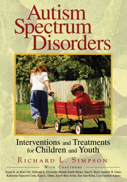 Autism Spectrum Disorders : Interventions and Treatments for Children and Youth, PDF eBook