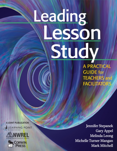 Leading Lesson Study : A Practical Guide for Teachers and Facilitators, PDF eBook
