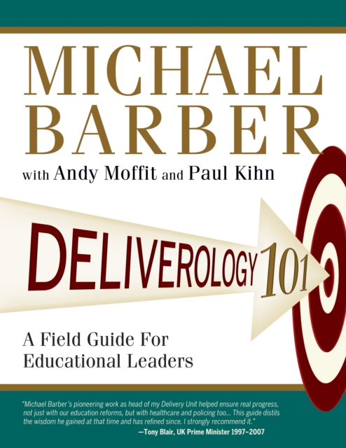 Deliverology 101 : A Field Guide For Educational Leaders, PDF eBook