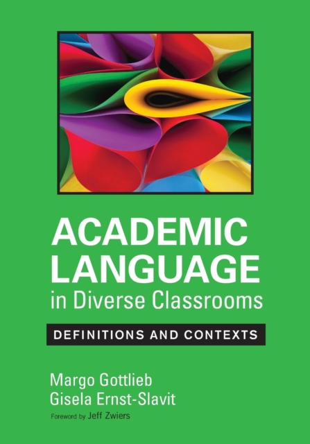 Academic Language in Diverse Classrooms: Definitions and Contexts, Paperback / softback Book