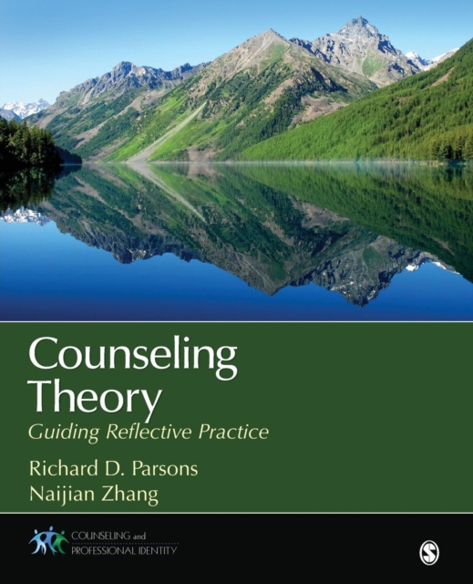 Counseling Theory : Guiding Reflective Practice, Paperback / softback Book