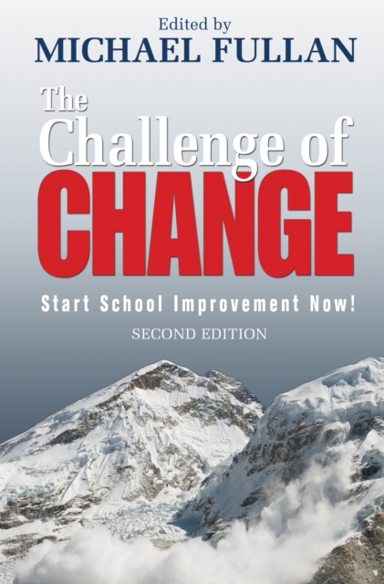 The Challenge of Change : Start School Improvement Now!, EPUB eBook