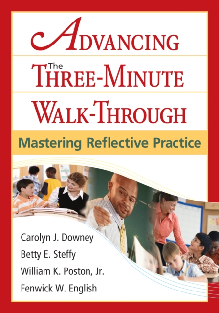Advancing the Three-Minute Walk-Through : Mastering Reflective Practice, EPUB eBook