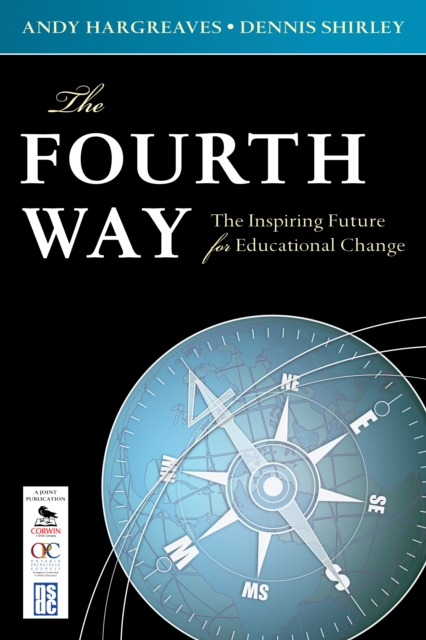 The Fourth Way : The Inspiring Future for Educational Change, EPUB eBook