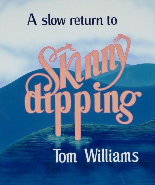 Slow Return to Skinny Dipping, EPUB eBook