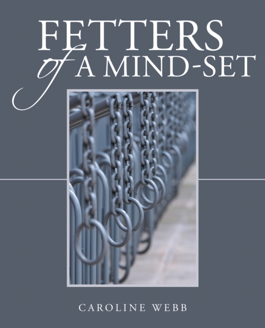 Fetters of a Mind-Set, EPUB eBook
