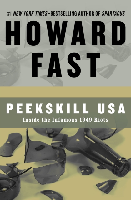 Peekskill USA : Inside the Infamous 1949 Riots, EPUB eBook