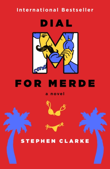 Dial M for Merde : A Novel, EPUB eBook