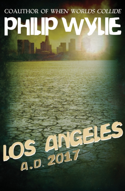 Los Angeles: A.D. 2017, EPUB eBook
